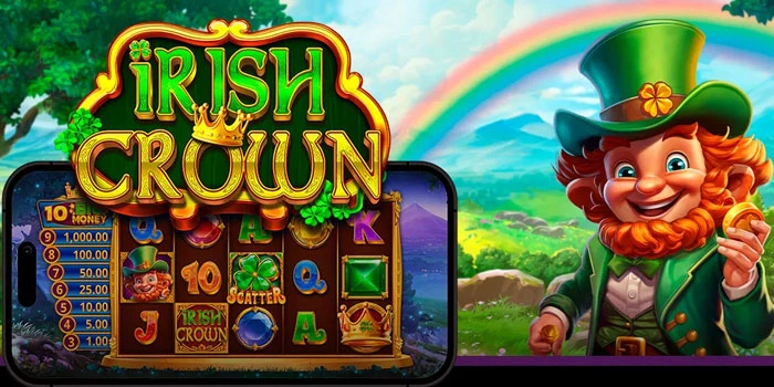 Metode Rahasia Untuk Menguasai Mega Win Slot Irish Crown