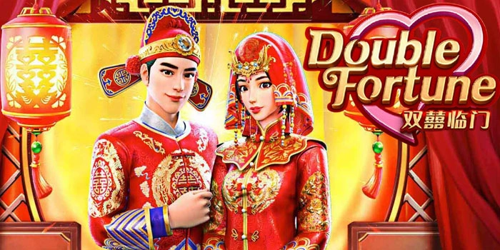 Panduan Bermain Double Fortune Agar Peluang Menang Maksimal